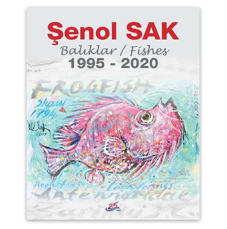 Senol SAK, Balıklar/Fishes _ 1995-2020